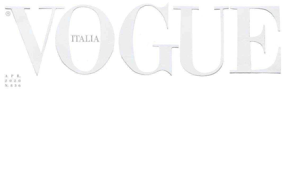 Ответ на ситуацию в стране и мировую пандемию коронавируса: aпрельский номер журнала Vogue Italia выйдет с полностью белой обложкой
