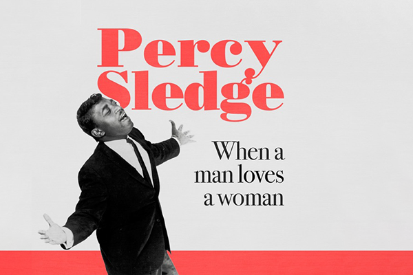 История одной песни: When a Man Loves a Woman Перси Следжа – священный гимн любви 